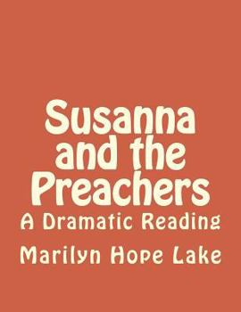 Paperback Susanna and the Preachers: A Dramatic Reading Book
