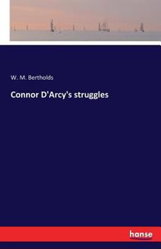 Paperback Connor D'Arcy's struggles Book