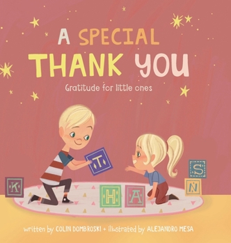 Hardcover A Special Thank You: Gratitude for little ones Book