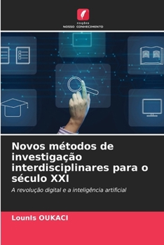 Paperback Novos métodos de investigação interdisciplinares para o século XXI [Portuguese] Book
