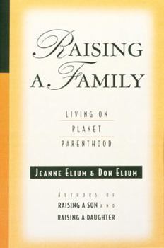 Hardcover Raising a Family: Living on Planet Parenthood Book