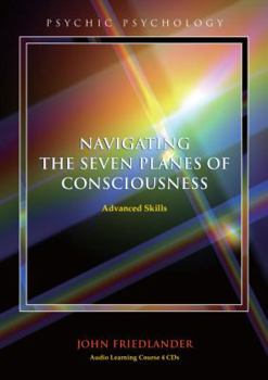 Audio CD Navigating the Seven Planes of Consciousness: Advanced Skills Book