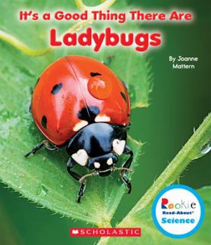 Library Binding It's a Good Thing There Are Ladybugs Book