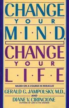 Paperback Change Your Mind, Change Your Life Book