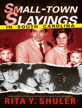 Small-Town Slayings in South Carolina - Book  of the True Crime