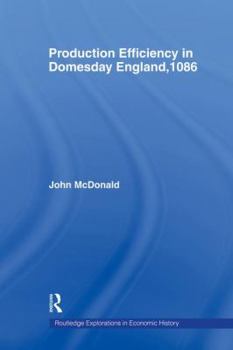 Paperback Production Efficiency in Domesday England, 1086 Book