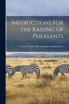 Paperback Instructions for the Raising of Pheasants Book
