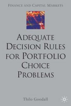 Hardcover Adequate Decision Rules for Portfolio Choice Problems Book