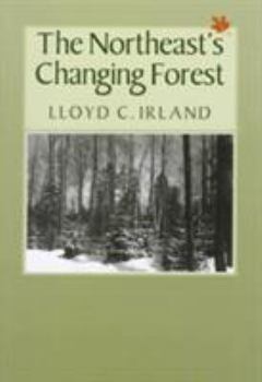 Hardcover The Northeast's Changing Forest Book