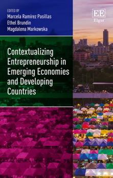 Hardcover Contextualizing Entrepreneurship in Emerging Economies and Developing Countries Book