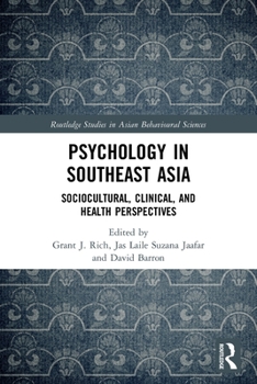 Paperback Psychology in Southeast Asia: Sociocultural, Clinical, and Health Perspectives Book