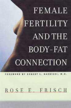 Hardcover Female Fertility and the Body Fat Connection Book