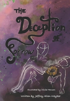 Paperback The Deception of Sorrow Book