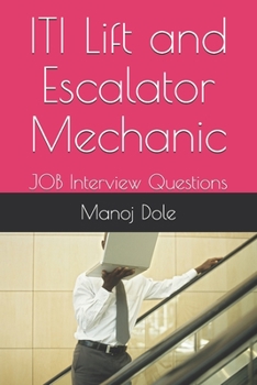 Paperback ITI Lift and Escalator Mechanic: JOB Interview Questions Book