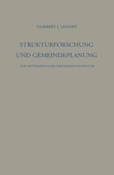 Paperback Strukturforschung Und Gemeindeplanung: Zur Methodenlehre Der Kommunalpolitik [German] Book