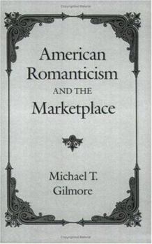 Paperback American Romanticism and the Marketplace Book