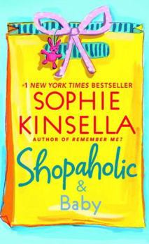 Shopaholic & Baby - Book #5 of the Shopaholic