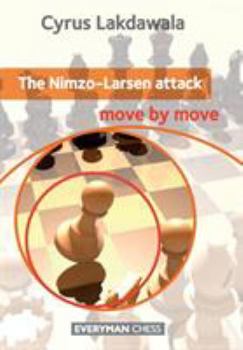 Paperback The Nimzo-Larsen Attack: Move by Move Book