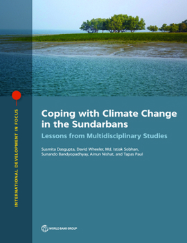 Paperback Coping with Climate Change in the Sundarbans: Lessons from Multidisciplinary Studies Book