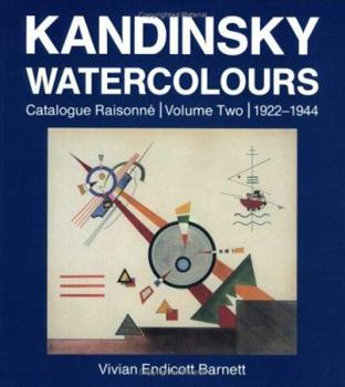 Hardcover Kandinsky Watercolours: 1922-1944 V. 2: Catalogue Raisonne Book