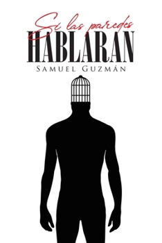Paperback Si las paredes hablaran [Spanish] Book