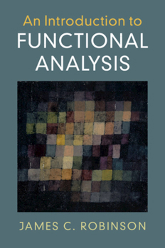 Paperback An Introduction to Functional Analysis Book