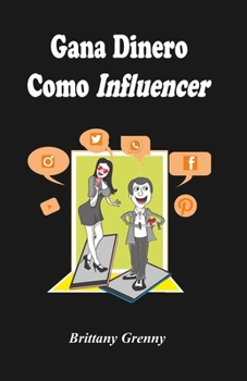 Paperback Gana dinero como influencer [Spanish] Book