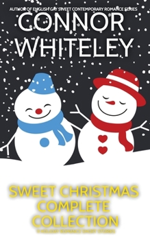 Paperback Sweet Christmas Complete Collection: 11 Holiday Sweet Romance Short Stories Book