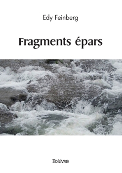 Paperback Fragments épars [French] Book