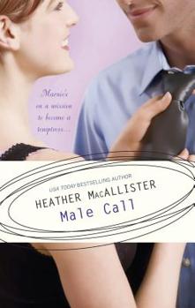Male Call - Book #7 of the Single in the City
