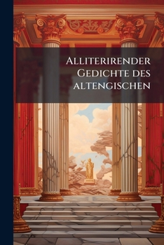 Paperback Alliterirender Gedichte des altengischen [German] Book