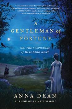 Paperback A Gentleman of Fortune: Or, the Suspicions of Miss Dido Kent Book