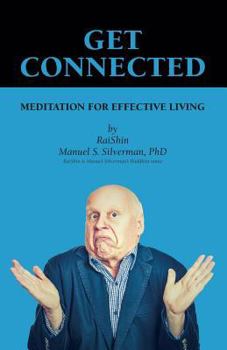 Paperback Get Connected: Meditation for Effective Living Book
