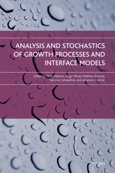 Hardcover Analysis and Stochastics of Growth Processes and Interface Models Book