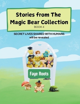 Paperback Stories from the Magic Bear Collection Book Four Book