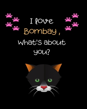 I love Bombay, What's about you?: Teacher Planner Notebook For kindergarten and primary school teacher who love cats | Daily Weekly Monthly Annual ... ... Gift | Undated 8x10 150 Pages white Paper