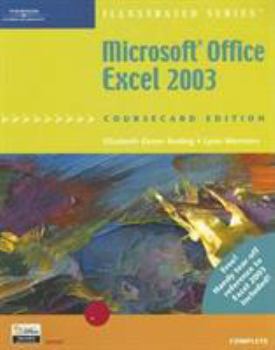 Paperback Microsoft Office Excel 2003, Illustrated Complete, Coursecard Edition Book
