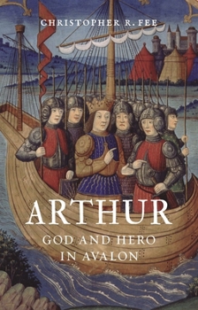 Hardcover Arthur: God and Hero in Avalon Book