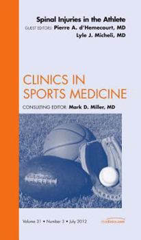 Hardcover Spinal Injuries in the Athlete, an Issue of Clinics in Sports Medicine: Volume 31-3 Book