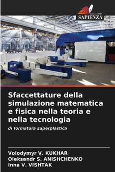 Paperback Sfaccettature della simulazione matematica e fisica nella teoria e nella tecnologia [Italian] Book