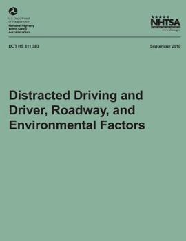 Paperback Distracted Driving and Driver, Roadway, and Environmental Factors Book