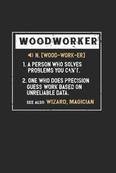 Paperback Funny Woodworker Noun Definition Woodworking: 120 Pages 6 'x 9' -Dot Graph Paper Journal Manuscript - Planner - Scratchbook - Diary Book
