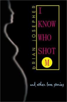 Paperback I Know Who Shot M and Other Love Stories Book