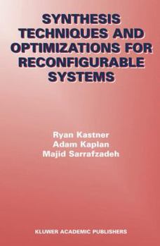 Hardcover Synthesis Techniques and Optimizations for Reconfigurable Systems Book