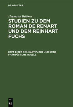 Hardcover Der Reinhart Fuchs Und Seine Französische Quelle [German] Book