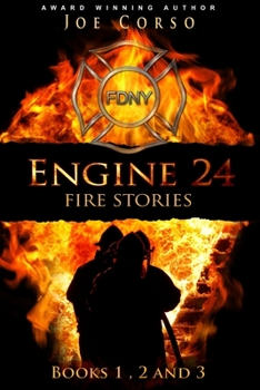 Paperback Engine 24: Fire Stories Books 1, 2, and 3 Book