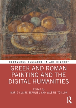 Hardcover Greek and Roman Painting and the Digital Humanities Book