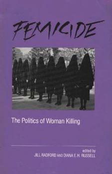 Paperback Femicide: The Politics of Woman Killing Book