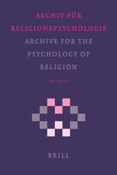 Paperback Archive for the Psychology of Religion / Archiv Für Religionspsychologie, Volume 28 (2006) Book