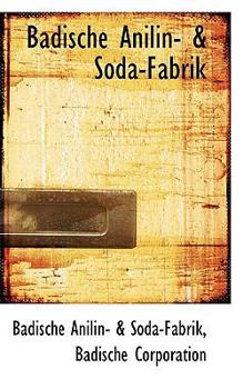 Badische Anilin- & Soda-Fabrik